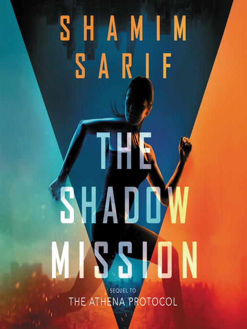 Title details for The Shadow Mission by Shamim Sarif - Available